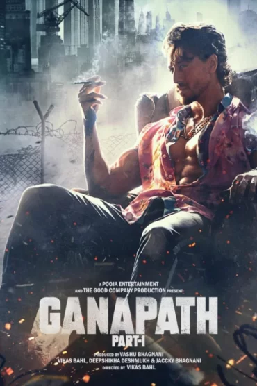 Ganapath izle